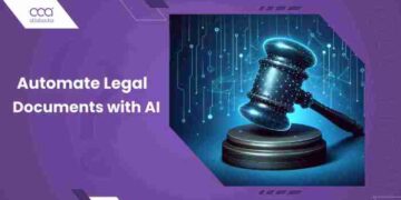 How to Use AI Tools to Automate Legal Document?