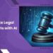How to Use AI Tools to Automate Legal Document?